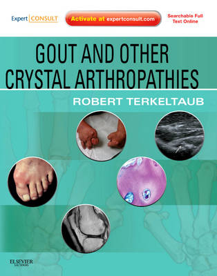 Gout & Other Crystal Arthropathies - Robert Terkeltaub