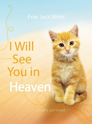 I Will See You in Heaven - Jack Wintz