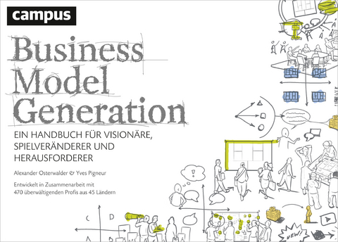 Business Model Generation - Alexander Osterwalder, Yves Pigneur