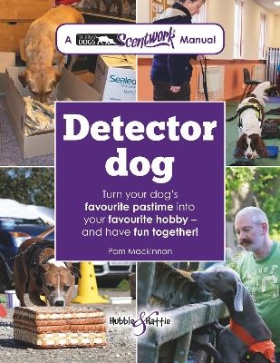 Detector Dog - Pam Mackinnon Ba Dipcabt