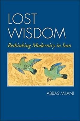 Lost Wisdom - Abbas Milani