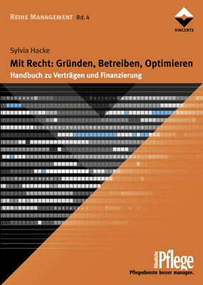 Mit Recht: Gründen, Betreiben, Optimieren - Sylvia Hacke