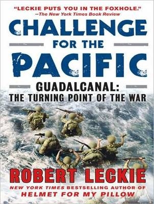 Challenge for the Pacific - Robert Leckie