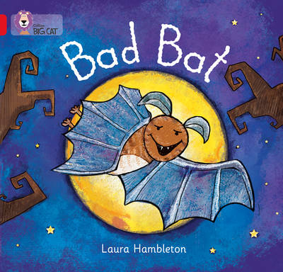 Bad Bat - Laura Hambleton