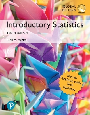 Introductory Statistics, MyLab Revision, Global Edition - Neil Weiss