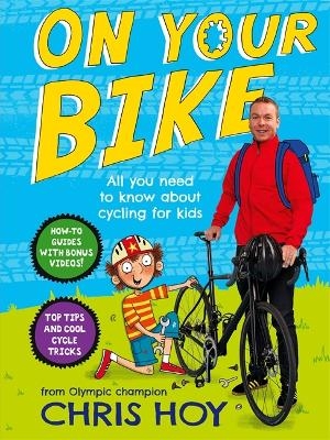On Your Bike - Sir Chris Hoy