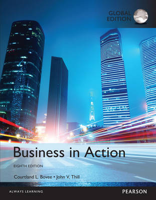 Business in Action, Global Edition - Courtland Bovee, John Thill