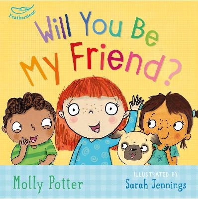 Will You Be My Friend? - Molly Potter