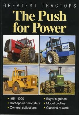 Greatest Tractors: The Push for Power - Scott Lambert