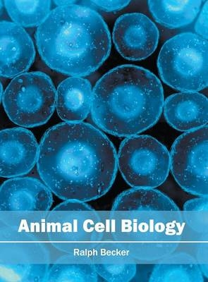 Animal Cell Biology - 