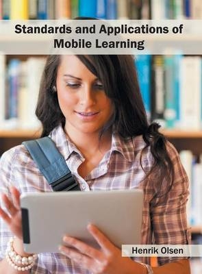 Standards and Applications of Mobile Learning - 