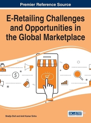 E-Retailing Challenges and Opportunities in the Global Marketplace - 