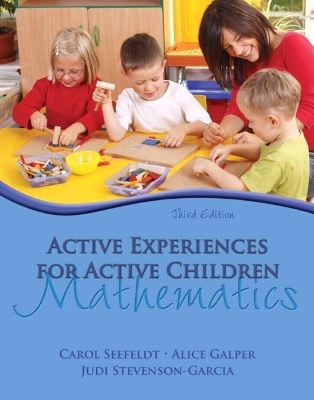 Active Experiences for Active Children - Carol Seefeldt, Alice Galper, Ithel Jones