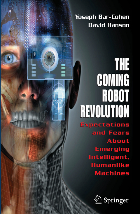 The Coming Robot Revolution - Yoseph Bar-Cohen, David Hanson