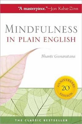 Mindfulness in Plain English - Henepola Gunaratana