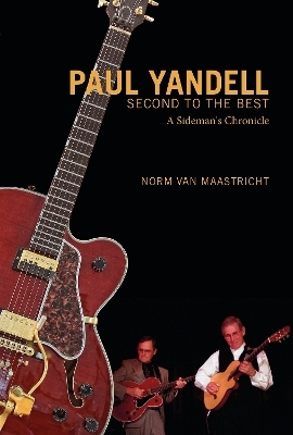 Paul Yandell, Second to the Best - Norm Van Maastricht