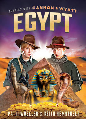 Travels with Gannon and Wyatt: Egypt - Patti Wheeler