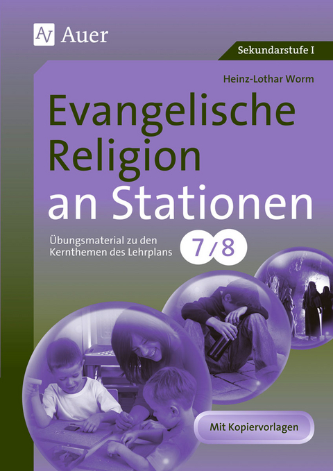 Evangelische Religion an Stationen - Heinz-Lothar Worm