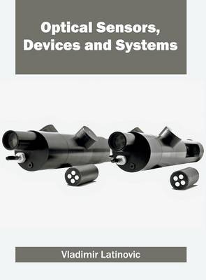 Optical Sensors, Devices and Systems - 