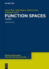 Function Spaces, 1 -  Lubo? Pick,  Alois Kufner,  Oldrich John,  Svatopluk Fucík
