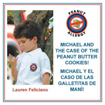 Michael and the Case of the Peanut Butter Cookies! - Lauren Feliciano
