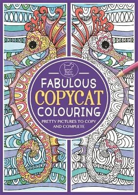 Fabulous Copycat Colouring - Sally Moret