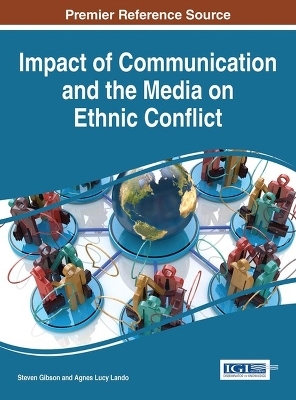 Impact of Communication and the Media on Ethnic Conflict - 
