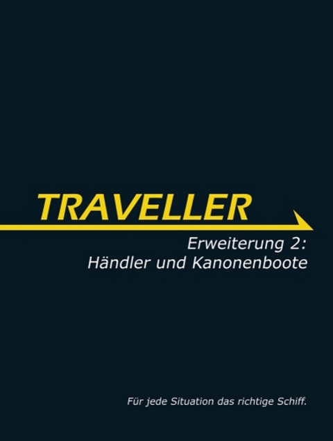 Traveller - Erweiterung 2: Händler und Kanonenboote - Bryan Steele
