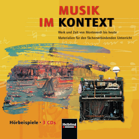 Musik im Kontext. 3 Audio-CDs - Ursel Lindner, Wieland Schmid