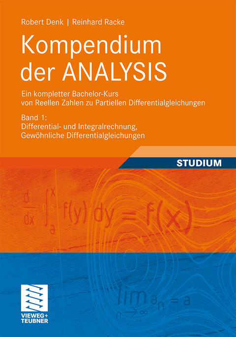 Kompendium der ANALYSIS - Robert Denk, Reinhard Racke