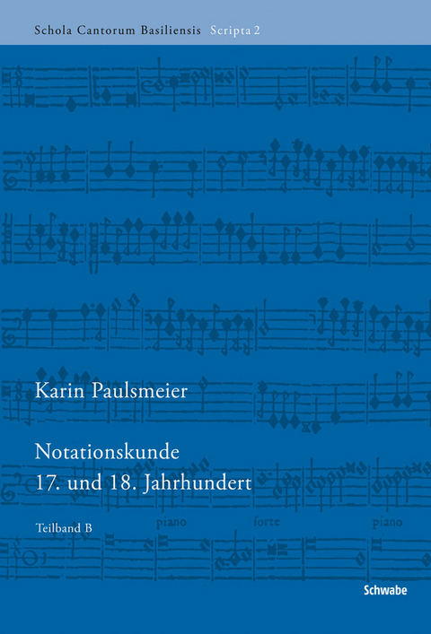 Notationskunde 17. und 18. Jahrhundert - Karin Paulsmeier