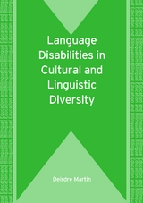 Language Disabilities in Cultural and Linguistic Diversity -  Deirdre Martin