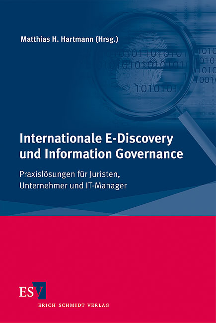 Internationale E-Discovery und Information Governance - 