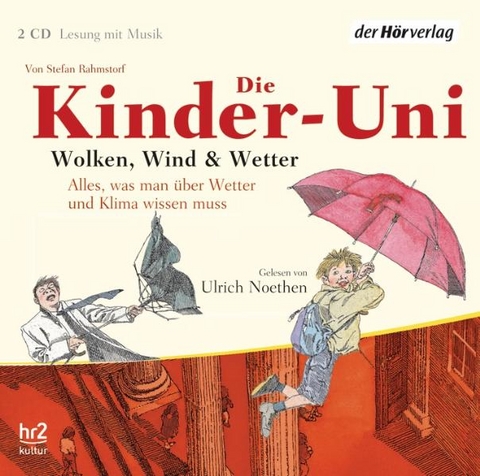 Kinder-Uni. Wolken, Wind und Wetter - Stefan Rahmstorf