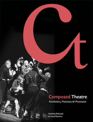 Composed Theatre - 