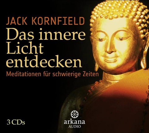 Das innere Licht entdecken - Jack Kornfield