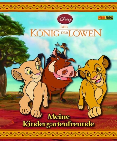 Disney Der König der Löwen Kindergartenfreundebuch - 