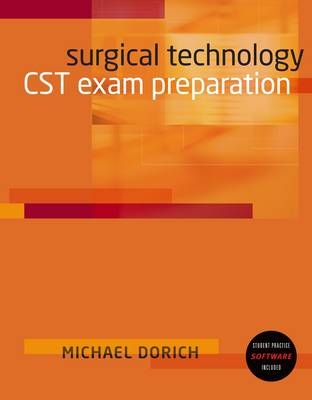 Surgical Technology CST Exam Preparation - Michael Dorich