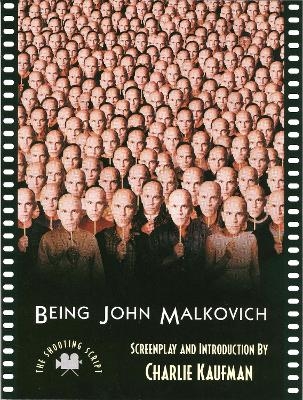 Being John Malkovich - Charlie Kaufman