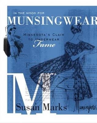In the Mood for Munsingwear - Susan Marks