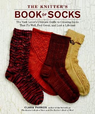 Knitter′s Book of Socks, The - C Parkes