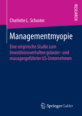 Managementmyopie - Charlotte L. Schuster