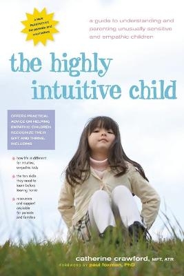 Highly Intuitive Child - Catherine Crawford