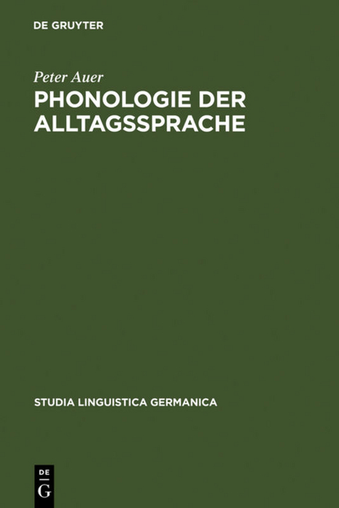 Phonologie der Alltagssprache - Peter Auer