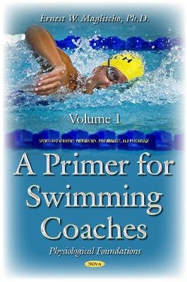 Primer for Swimming Coaches - Ernest W Maglischo