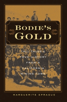 Bodie's Gold - Marguerite Sprague