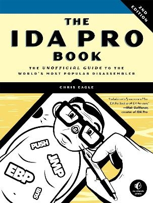 The IDA Pro Book, 2nd Edition - Chris Eagle