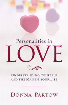 Personalities in Love - Donna Partow