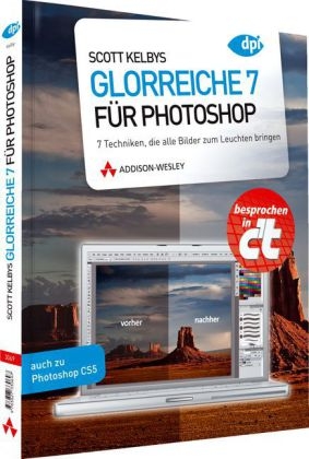 Scott Kelbys Glorreiche 7 für Photoshop - Scott Kelby