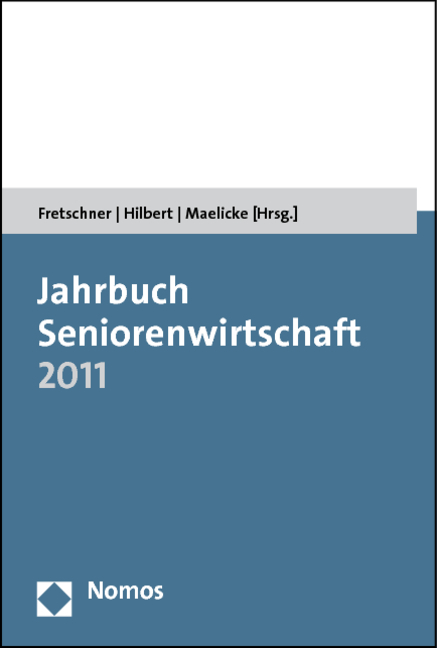 Jahrbuch Seniorenwirtschaft 2011 - 